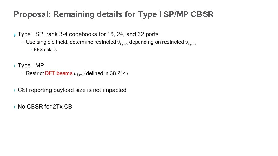 Proposal: Remaining details for Type I SP/MP CBSR › 