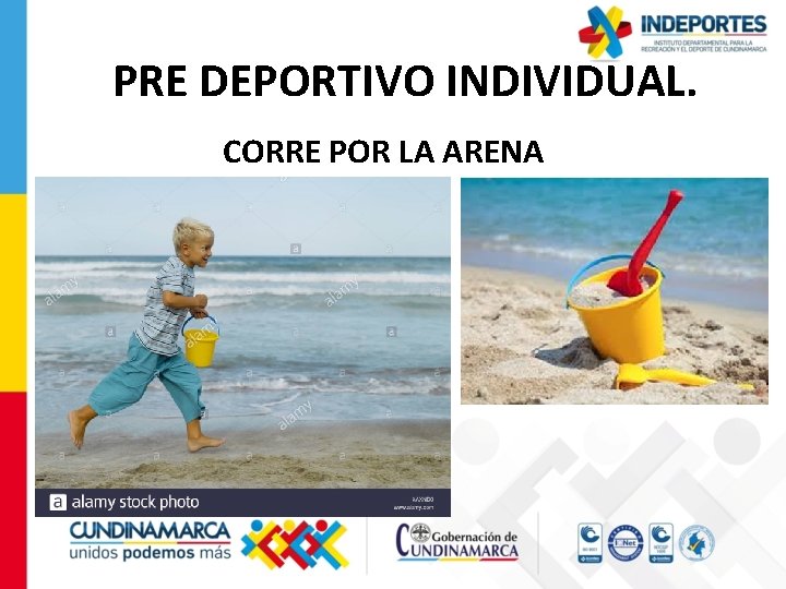 PRE DEPORTIVO INDIVIDUAL. CORRE POR LA ARENA 