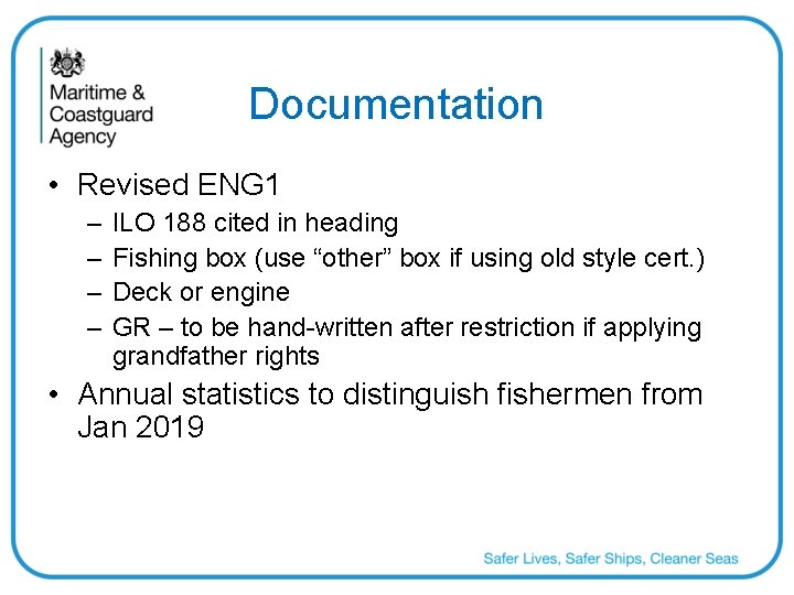 Documentation • Revised ENG 1 – – ILO 188 cited in heading Fishing box