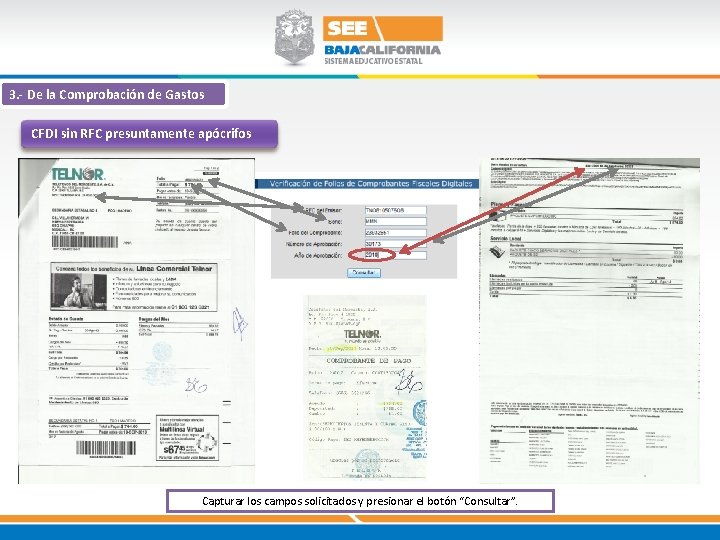 3. - De la Comprobación de Gastos CFDI sin RFC presuntamente apócrifos Capturar los 3. - De la Comprobación de Gastos CFDI sin RFC presuntamente apócrifos Capturar los