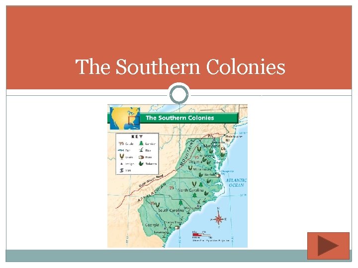 The Southern Colonies 