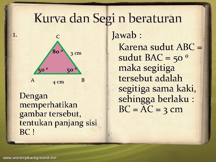 Kurva dan Segi n beraturan 1. C 80 0 50 0 A 3 cm