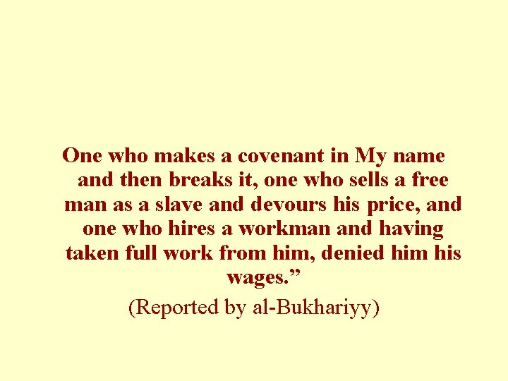 One who makes a covenant in My name and then breaks it, one who