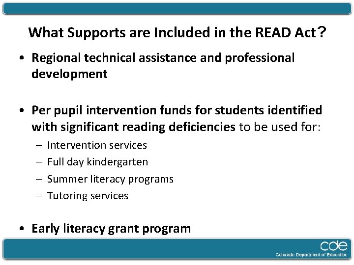 What Supports are Included in the READ Act? • Regional technical assistance and professional