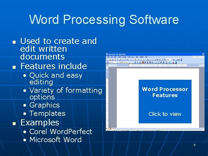 Word Processing Software n n Used to create and edit written documents Features include Word Processing Software n n Used to create and edit written documents Features include