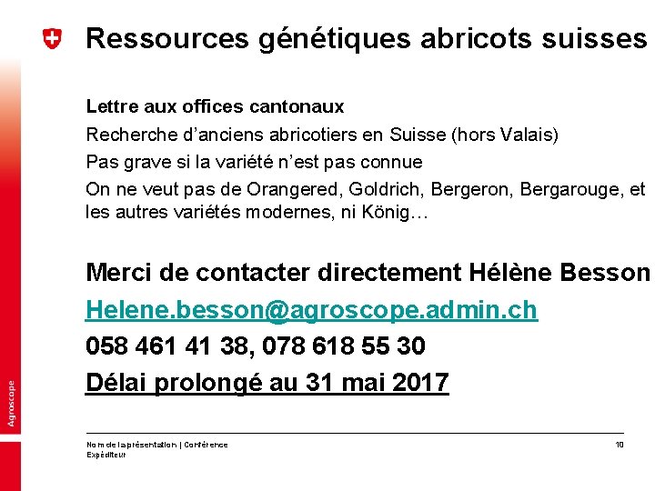 Ressources génétiques abricots suisses Lettre aux offices cantonaux Recherche d’anciens abricotiers en Suisse (hors