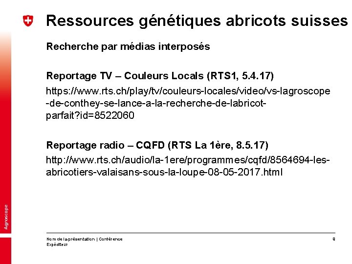Ressources génétiques abricots suisses Recherche par médias interposés Reportage TV – Couleurs Locals (RTS Ressources génétiques abricots suisses Recherche par médias interposés Reportage TV – Couleurs Locals (RTS