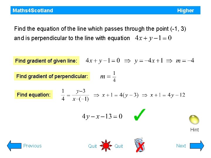 Maths 4 Scotland Higher Find the equation of the line which passes through the