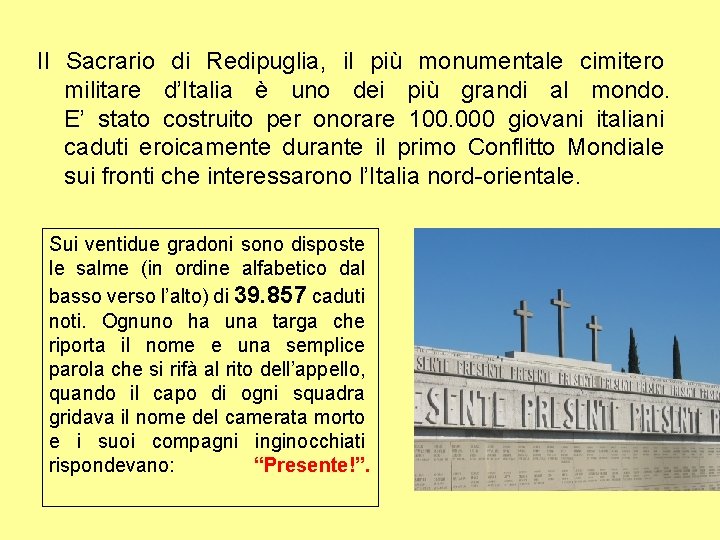 Il Sacrario di Redipuglia, il più monumentale cimitero militare d’Italia è uno dei più