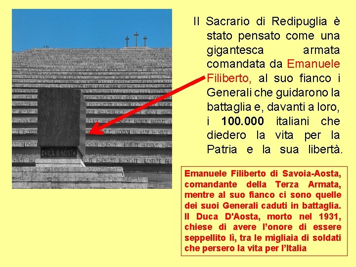 Il Sacrario di Redipuglia è stato pensato come una gigantesca armata comandata da Emanuele