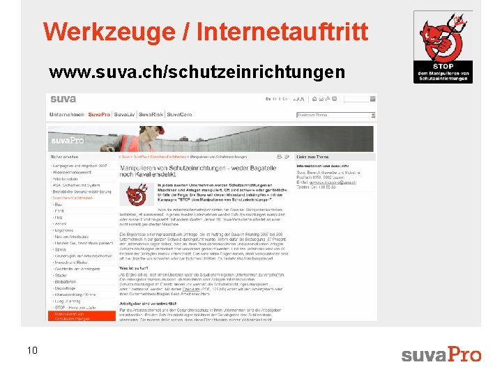 Werkzeuge / Internetauftritt www. suva. ch/schutzeinrichtungen 10 