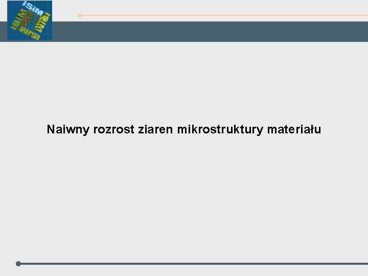 Naiwny rozrost ziaren mikrostruktury materiału 