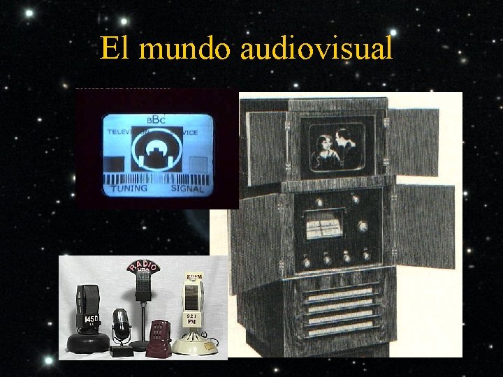 El mundo audiovisual 