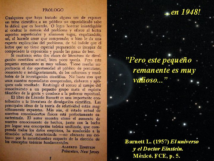 . . . en 1948! ”Pero este pequeño remanente es muy valioso. . .