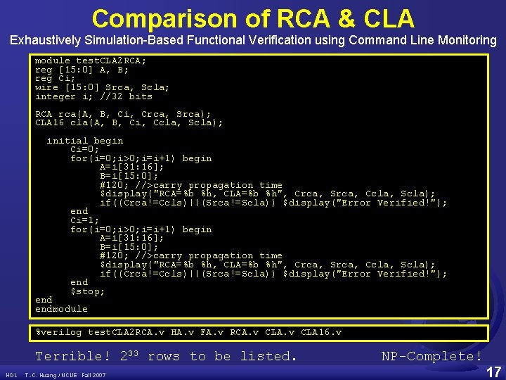 Comparison of RCA & CLA Exhaustively Simulation-Based Functional Verification using Command Line Monitoring module