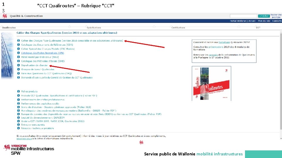 1 3 "CCT Qualiroutes" – Rubrique "CCT" Service public de Wallonie mobilité infrastructures 