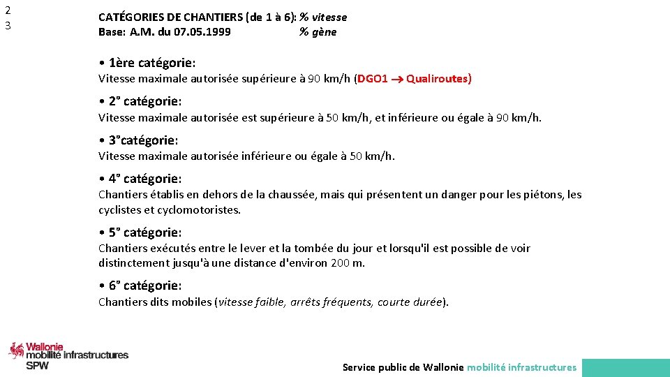 2 3 CATÉGORIES DE CHANTIERS (de 1 à 6): % vitesse Base: A. M.