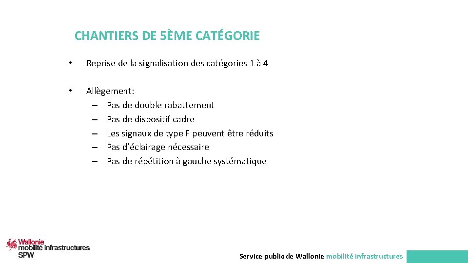 CHANTIERS DE 5ÈME CATÉGORIE • Reprise de la signalisation des catégories 1 à 4