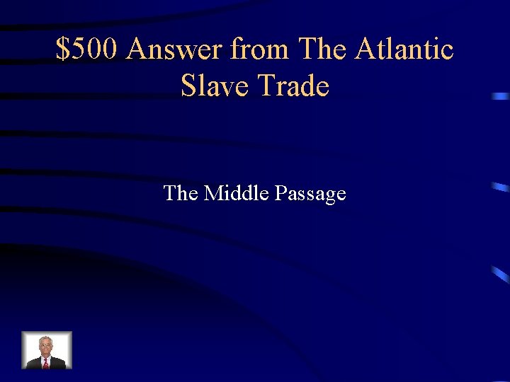 $500 Answer from The Atlantic Slave Trade The Middle Passage 