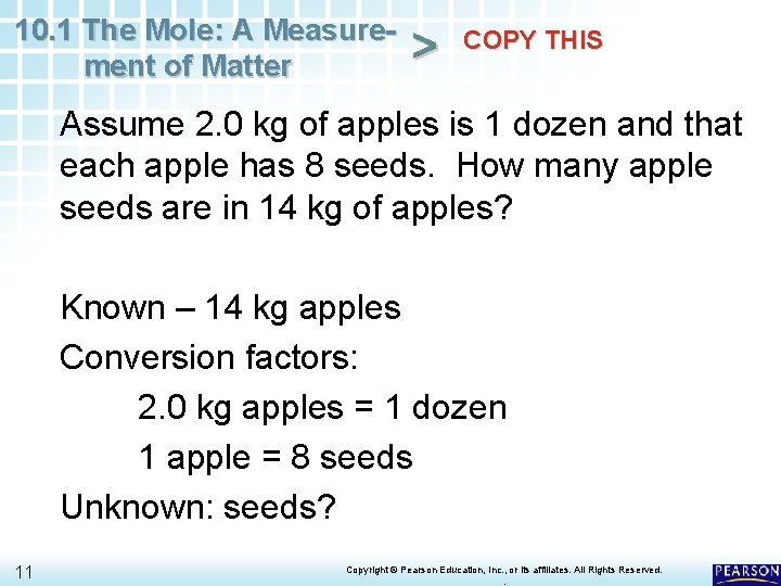 10. 1 The Mole: A Measurement of Matter > COPY THIS Assume 2. 0