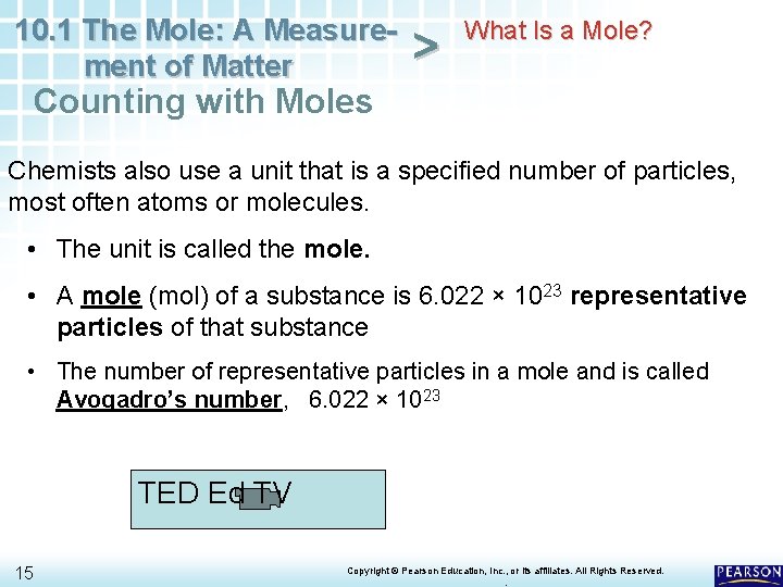 10. 1 The Mole: A Measurement of Matter > What Is a Mole? Counting