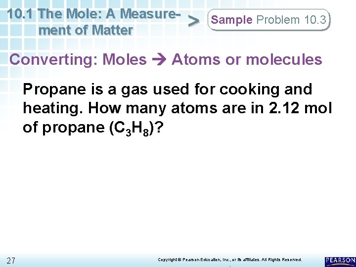 10. 1 The Mole: A Measurement of Matter > Sample Problem 10. 3 Converting: