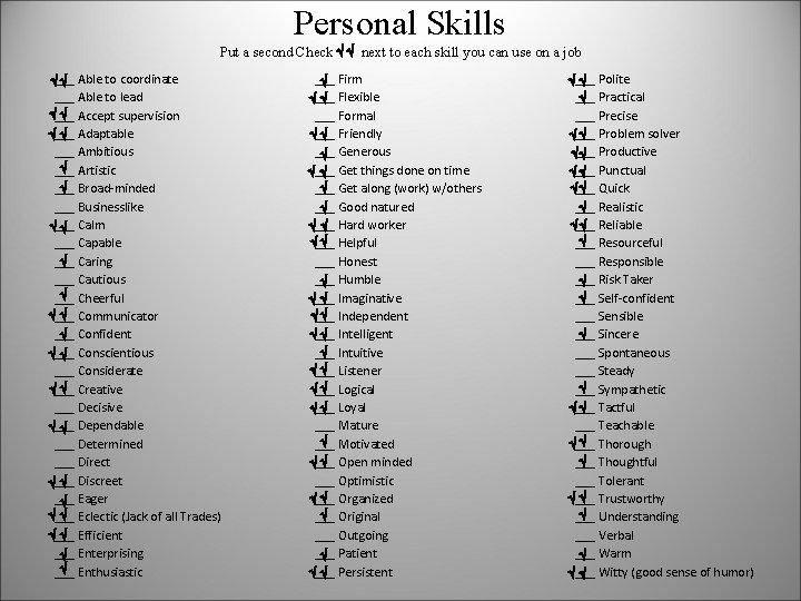 Personal Skills Put a second Check next to each skill you can use on