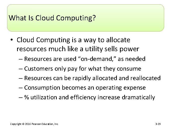 What Is Cloud Computing? • Cloud Computing is a way to allocate resources much