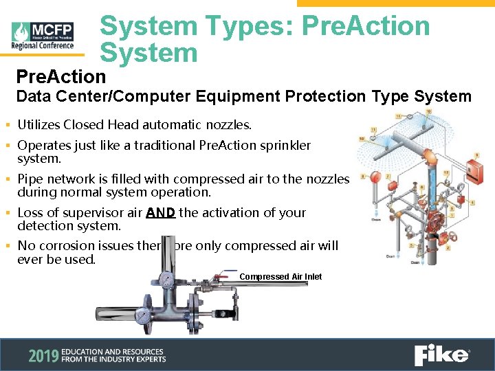 System Types: Pre. Action System Pre. Action Data Center/Computer Equipment Protection Type System §