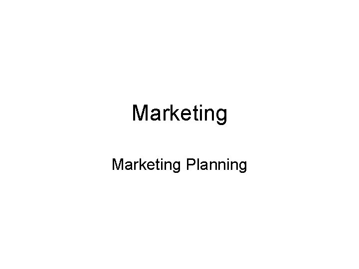 Marketing Planning 