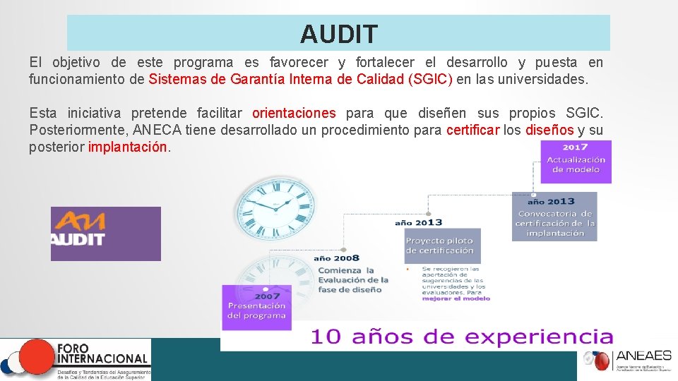 AUDIT El objetivo de este programa es favorecer y fortalecer el desarrollo y puesta AUDIT El objetivo de este programa es favorecer y fortalecer el desarrollo y puesta
