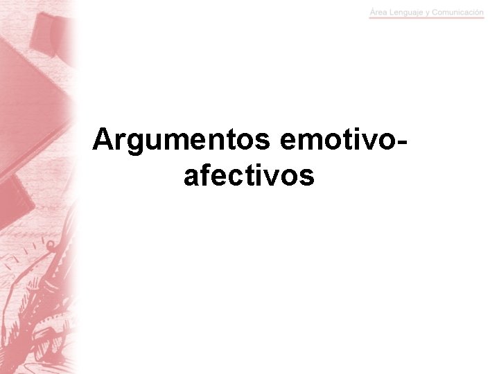 Argumentos emotivoafectivos 