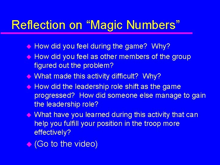 Reflection on “Magic Numbers” How did you feel during the game? Why? How did