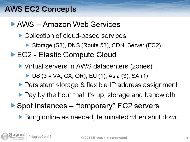 AWS EC 2 Concepts AWS – Amazon Web Services Collection of cloud-based services: Storage