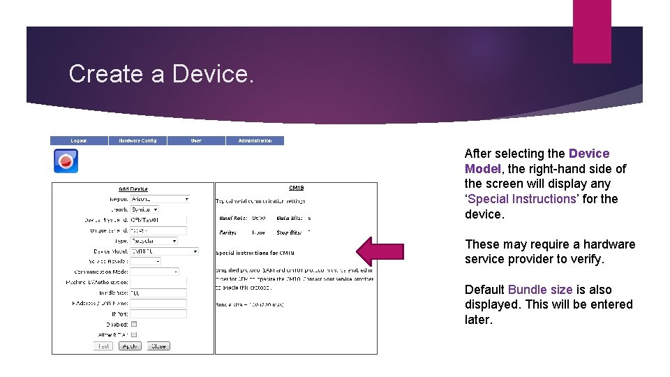 Create a Device. After selecting the Device Model, the right-hand side of the screen