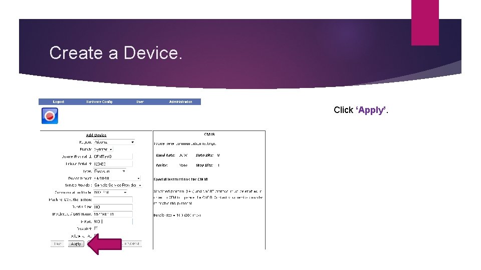 Create a Device. Click ‘Apply’. 