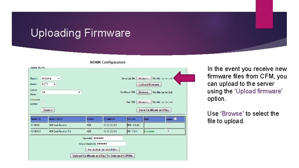 Uploading Firmware In the event you receive new firmware files from CFM, you can