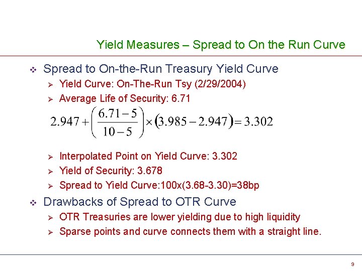 Yield Measures – Spread to On the Run Curve v Spread to On-the-Run Treasury