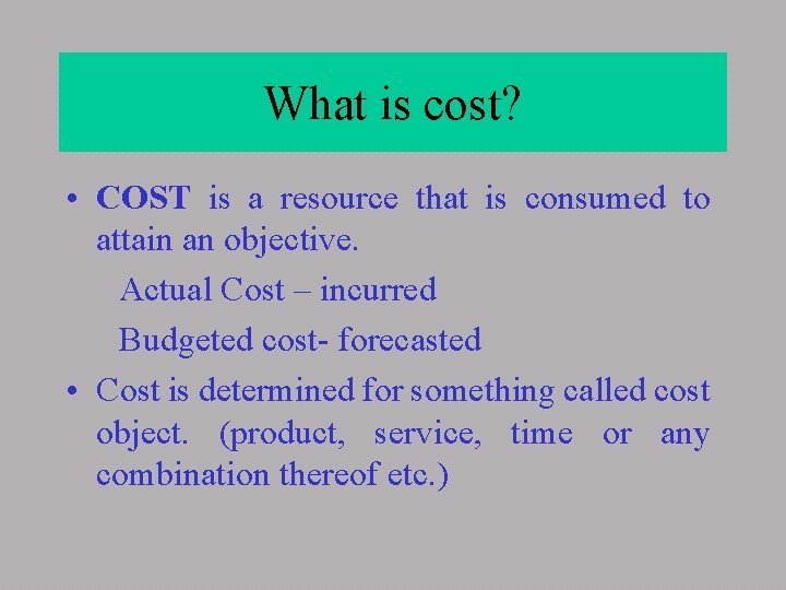 Cost Concepts Chapter1 Learning Objectives Relation Between Cost
