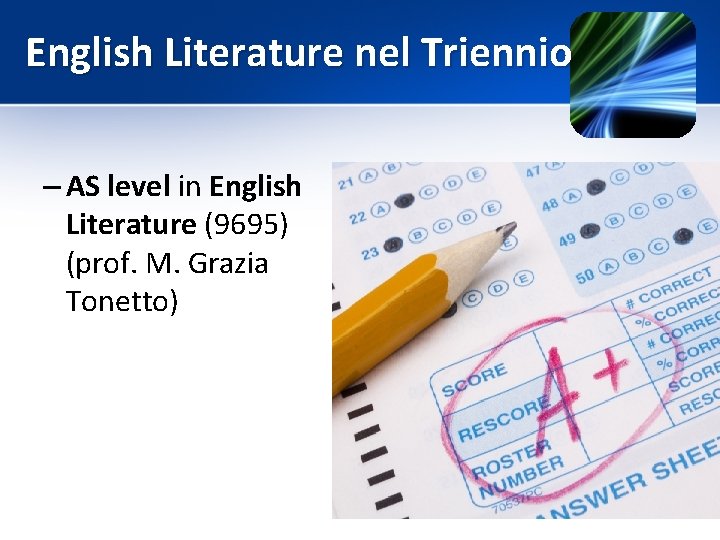 English Literature nel Triennio – AS level in English Literature (9695) (prof. M. Grazia