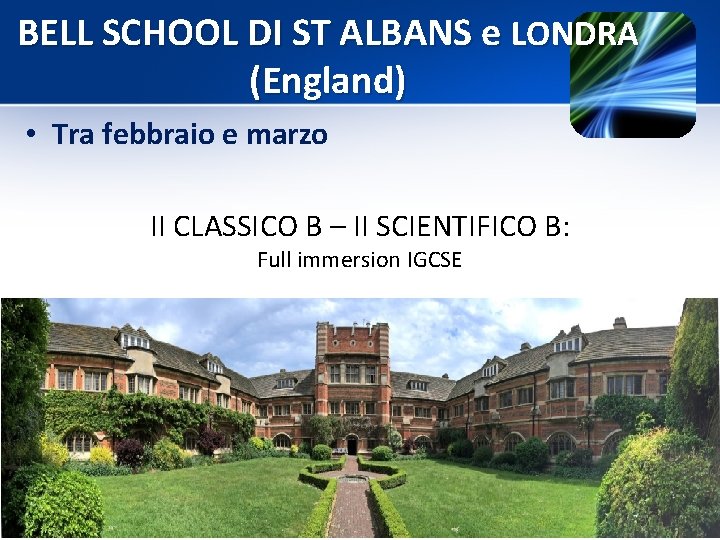 BELL SCHOOL DI ST ALBANS e LONDRA (England) • Tra febbraio e marzo II
