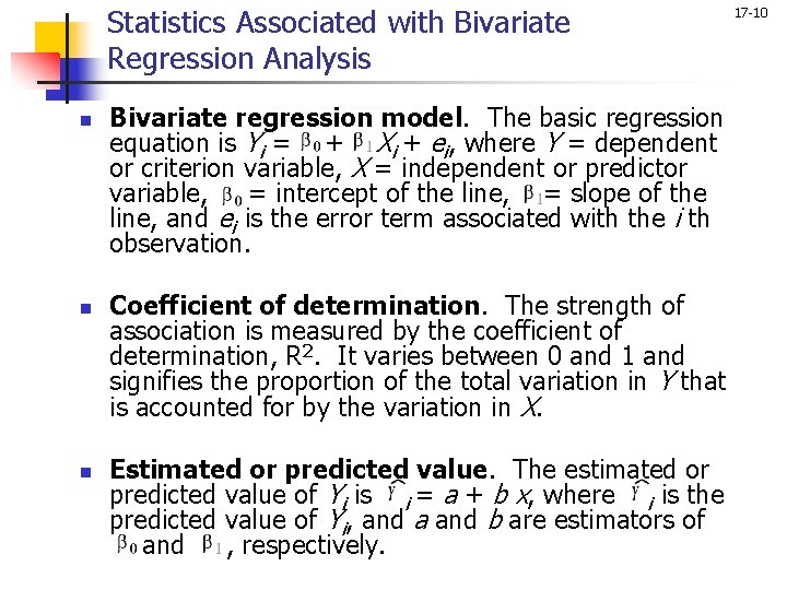 Statistics Associated with Bivariate Regression Analysis n n n Bivariate regression model. The basic