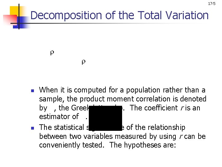 17 -5 Decomposition of the Total Variation n n When it is computed for
