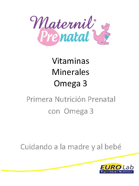 Vitaminas Minerales Omega 3 Primera Nutrición Prenatal con Omega 3 Cuidando a la madre Vitaminas Minerales Omega 3 Primera Nutrición Prenatal con Omega 3 Cuidando a la madre