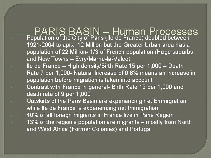  • • • PARIS BASIN – Human Processes Population of the City of