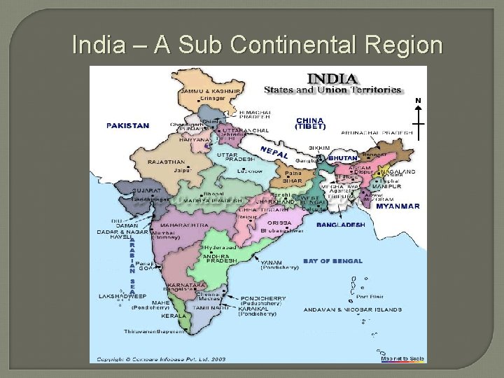 India – A Sub Continental Region 