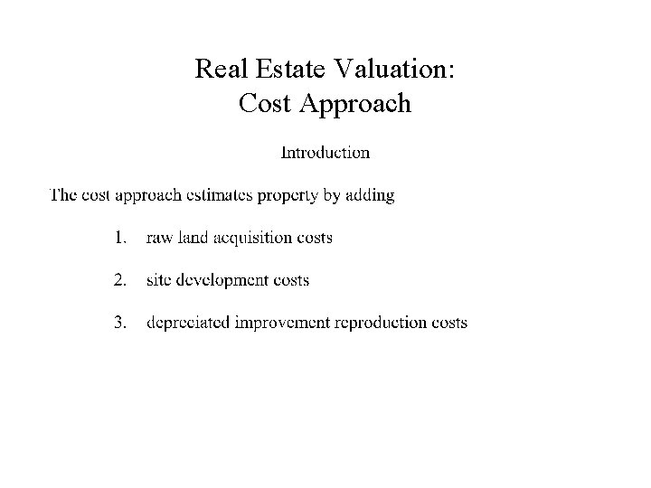 Real Estate Valuation: Cost Approach 