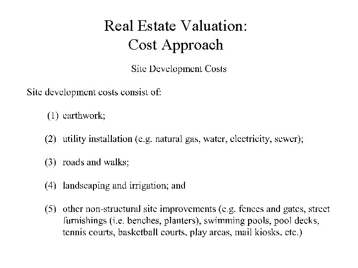 Real Estate Valuation: Cost Approach 