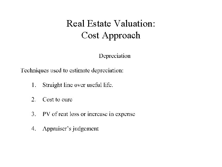 Real Estate Valuation: Cost Approach 