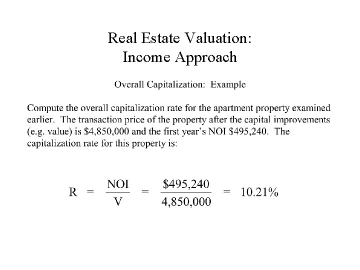 Real Estate Valuation: Income Approach 